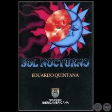 SOL NOCTURNO - Autor: EDUARDO QUINTANA - Año 2006